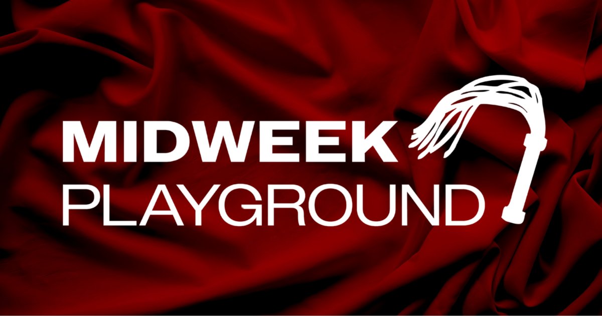MIDWEEK PLAYGROUND – Monatliche kinky BDSM-Auszeit in Hamburg